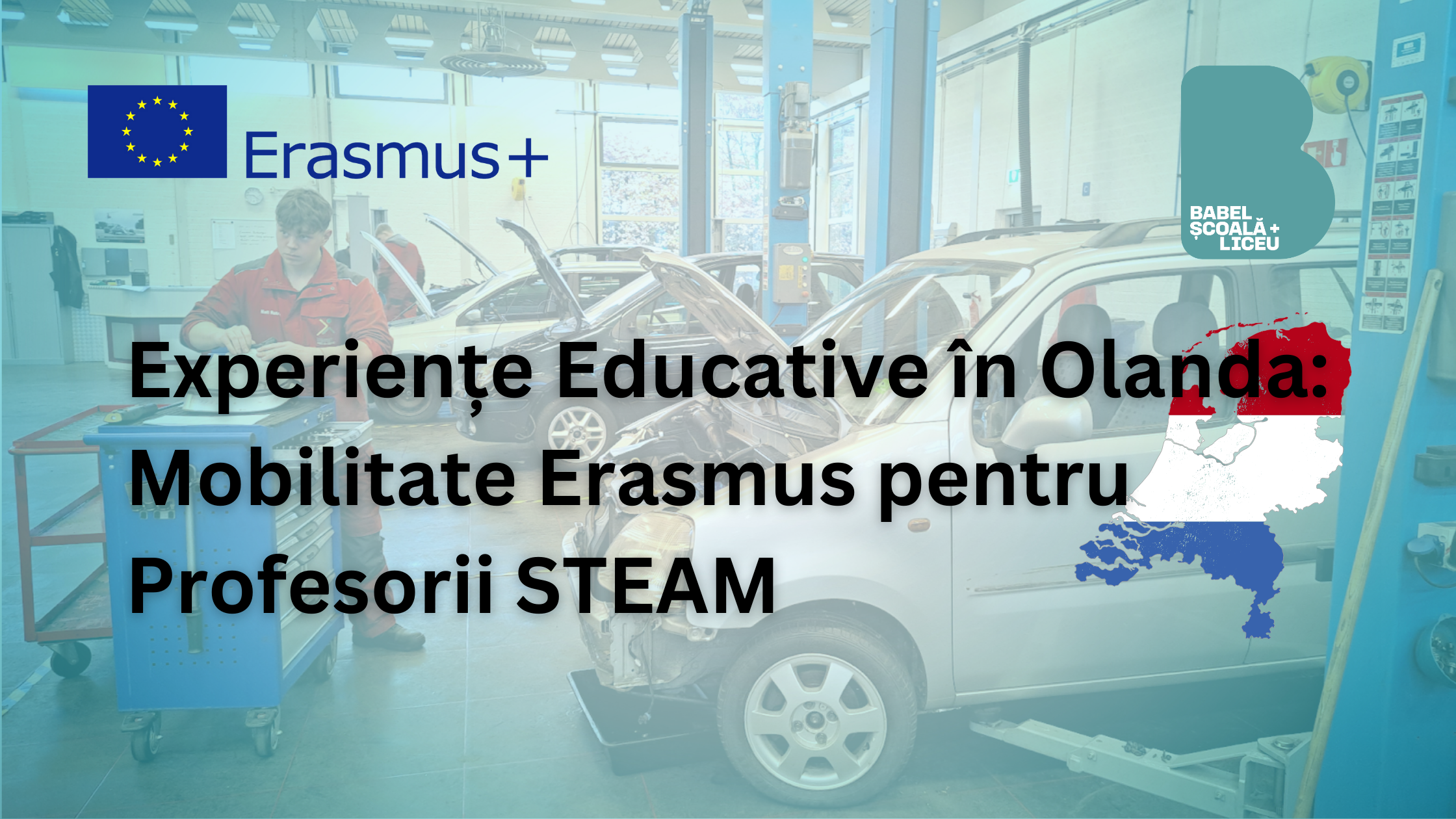 Experiențe Educative în Olanda: Mobilitate Erasmus pentru Profesorii STEAM